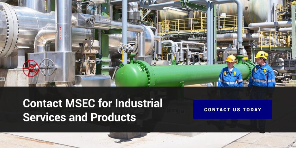 Contact MSEC for Industrial Services and Products