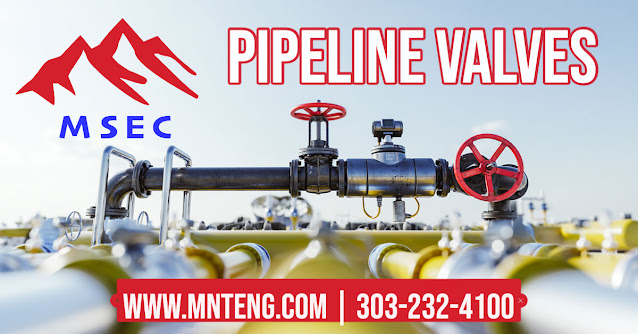 MSEC – Your Source for Pipeline Valves